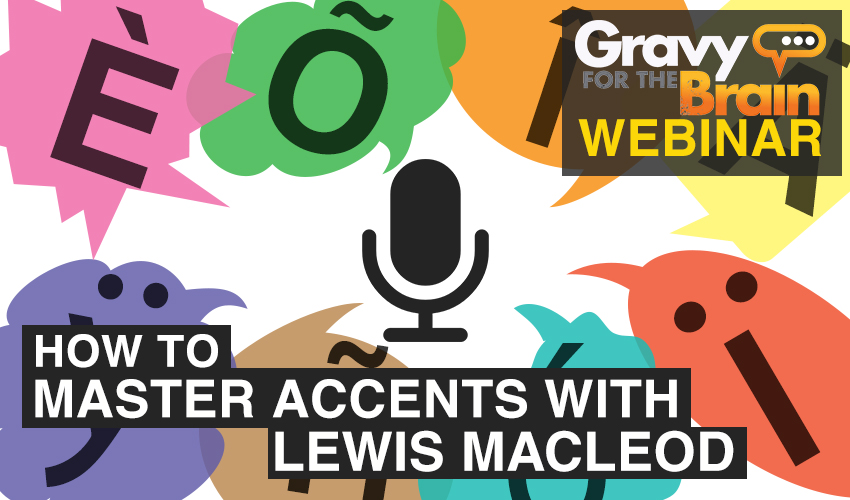 How-To-Master-Accents-with-Lewis-Macleod How-To-Master-Accents-with-Lewis-Macleod