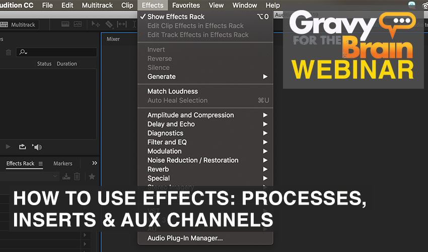 How to Use Effects Processes, Inserts And Aux Channels