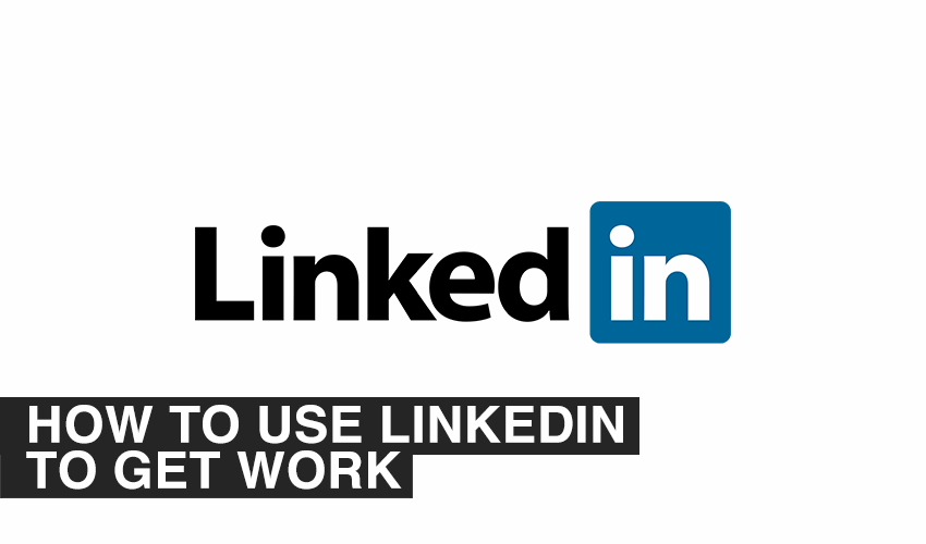 How-To-Use-Linkedin-To-Get-voiceover-Work-blog How-To-Use-Linkedin-To-Get-voiceover-Work