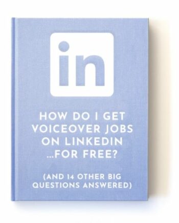 Online Class - How To Get VO Clients From LinkedIn For Free